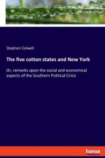 five cotton states and New York af Stephen Colwell