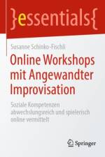 Online Workshops Mit Angewandter Improvisation af Susanne Schinko-Fischli