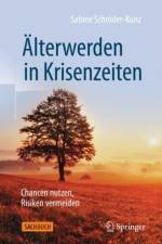 AElterwerden in Krisenzeiten af Sabine Schroeder-Kunz
