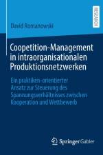 Coopetition-Management in Intraorganisationalen Produktionsnetzwerken af David Romanowski