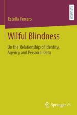 Wilful Blindness af Estella Ferraro