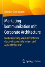Marketingkommunikation Mit Corporate Architecture af Michael Kleinjohann