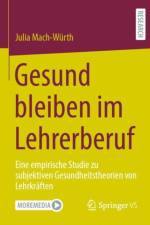Gesund bleiben im Lehrerberuf af Julia Mach-Wurth