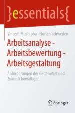 Arbeitsanalyse - Arbeitsbewertung - Arbeitsgestaltung af Florian Schweden