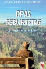 Opas Geburtstag af Karl-Reiner Schmidt