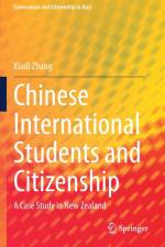 Chinese International Students and Citizenship af Xiudi Zhang
