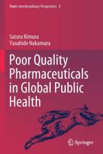 Poor Quality Pharmaceuticals in Global Public Health af Yasuhide Nakamura