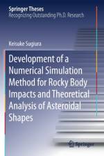 Development of a Numerical Simulation Method for Rocky Body Impacts and Theoretical Analysis of Asteroidal Shapes af Keisuke Sugiura