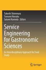 Service Engineering for Gastronomic Sciences