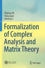 Formalization of Complex Analysis and Matrix Theory af Yong Guan