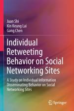 Individual Retweeting Behavior on Social Networking Sites