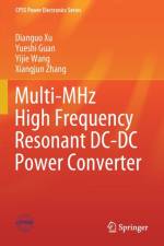 Multi-MHz High Frequency Resonant DC-DC Power Converter af Dianguo Xu