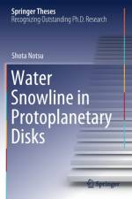 Water Snowline in Protoplanetary Disks af Shota Notsu