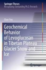 Geochemical Behavior of Levoglucosan in Tibetan Plateau Glacier Snow and Ice af Chao You