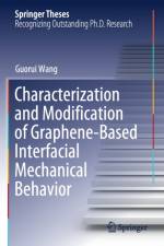 Characterization and Modification of Graphene-Based Interfacial Mechanical Behavior af Guorui Wang