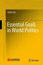 Essential Goals in World Politics af Jisi Wang