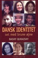 Dansk identitet - set med brune øjne af Bashy Quraishy