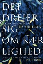 Det drejer sig om kærlighed af Jes Bertelsen
