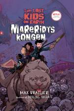 The Last Kids on Earth 3 - Mareridtskongen