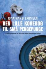 Den lille kogebog til små pengepunge af Jonathan B. Erichsen