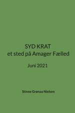 SYD KRAT et sted på Amager Fælled