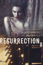 Resurrection II af Leo Tolstoy