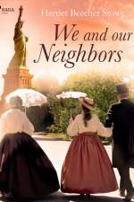 We and Our Neighbors af Harriet Beecher-Stowe