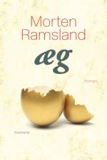 Æg af Morten Ramsland