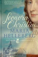 Leonora Christine, luksusudgave af Maria Helleberg