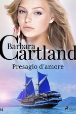 Presagio d'amore (La collezione eterna di Barbara Cartland 34) af Barbara Cartland