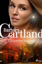 Chiarore lunare (La collezione eterna di Barbara Cartland 31)