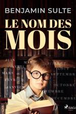 Le Nom des Mois af Benjamin Sulte