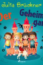 Der Geheimgang af Julia Brückner
