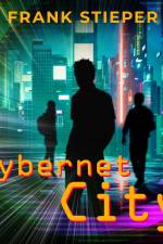 Cybernet City af Frank Stieper