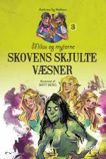 Skovens skjulte væsner af Kathrine Eg Mølhave
