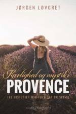 Kærlighed og mystik i Provence