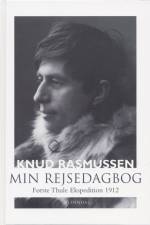 Min rejsedagbog af Knud Rasmussen
