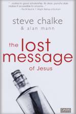 The Lost Message of Jesus af Steve Chalke