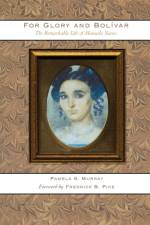 For Glory and Bolivar af Pamela S. Murray