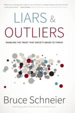 Liars and Outliers af Bruce (Counterpane Internet Security) Schneier