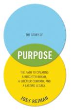The Story of Purpose af Joey Reiman