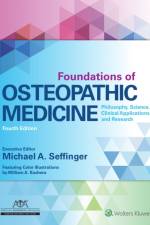 Foundations of Osteopathic Medicine af Dr. Michael Seffinger