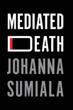 Mediated Death af Johanna Sumiala