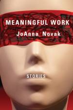 Meaningful Work af JoAnna Novak
