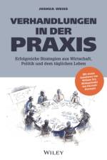 Verhandlungen in der Praxis af Joshua N. (George Mason University) Weiss