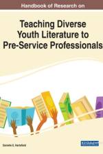 Handbook of Research on Teaching Diverse Youth Literature to Pre-Service Professionals
