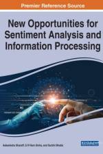 New Opportunities for Sentiment Analysis and Information Processing