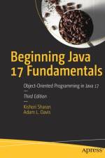 Beginning Java 17 Fundamentals af Kishori Sharan