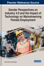 Gender Perspectives on Industry 4.0 and the Impact of Technology on Mainstreaming Female Employment
