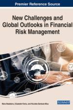 New Challenges and Global Outlooks in Financial Risk Management